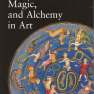 Astrology, Magic and Alchemy in Art by Battistini